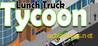 Lunch Truck Tycoon Trainer
