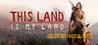 This Land is My Land v0.0.2.10907 [Cheat Happens]