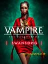 Vampire: The Masquerade - Swansong Trainer