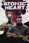 Atomic Heart v20230220 [FutureX]