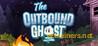 The Outbound Ghost v1.0.13 b58989 [Abolfazl.k]