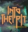 Into the Pit [Abolfazl.k]