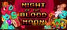 Night of the Blood Moon [Abolfazl.k]