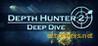 Depth Hunter 2 Deep Dive Trainer